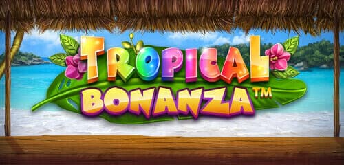 トロピカル・ボナンザ（Tropical Bonanza）