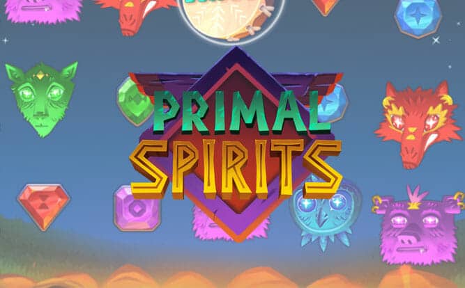 プライマル・スピリッツ（Primal Spirits）