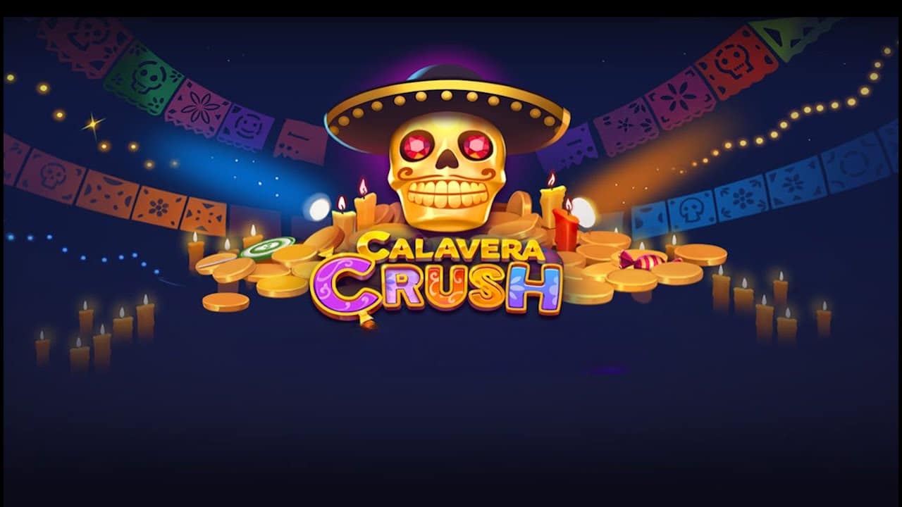 カラベラクラッシュ（Calavera Crush）